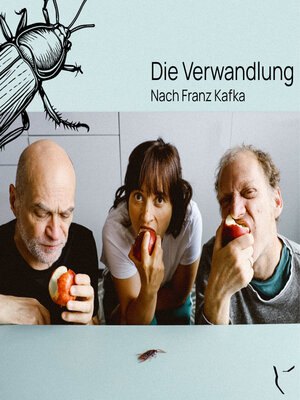 cover image of Die Verwandlung--Hörspielbearbeitung einer Theaterfassung nach dem Text von Franz Kafka mit Sonja Cariaso, Thomas Leboeg und Peter Imig